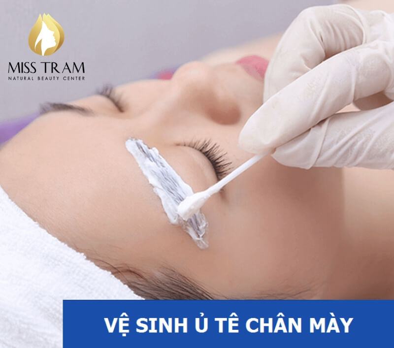 Quá trình vệ sinh và ủ tê chân mày