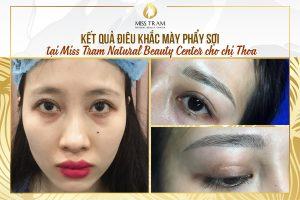 Kết Quả Điêu Khắc Mày Phẩy Sợi Tự Nhiên Cho Chị Thoa Người trong cuộc