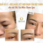 Kết Quả Xử Lý Mày Cũ - Điêu Khắc Đầu Kết Hợp Phun Tản Bột Đuôi Chân Mày Cho Chị Chi Nghiên cứu