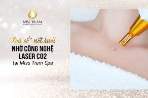 Xoá Sổ Nốt Ruồi Nhờ Công Nghệ Laser CO2