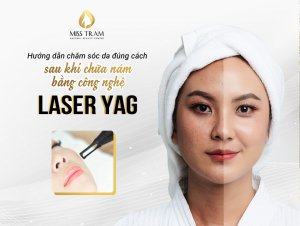 Chăm Sóc Da Đúng Cách Sau Khi Chữa Nám Bằng Công Nghệ Laser YAG Phổ biến