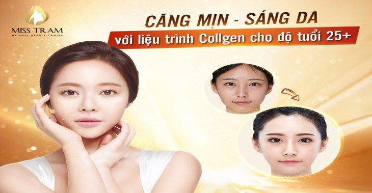 Căng Mịn – Sáng Da Với Liệu Trình Collgen Cho Độ Tuổi 25+