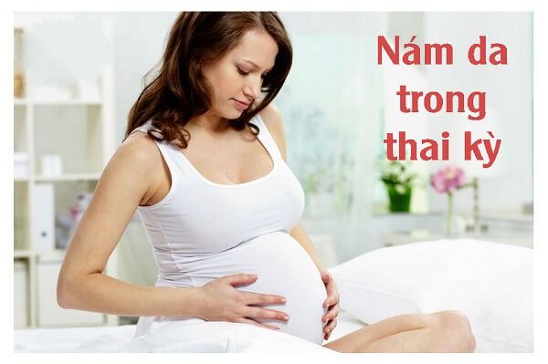 Tìm Hiểu Tình Trạng Nám, Sạm Da Khi Mang Thai Danh sách