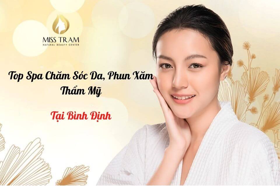 Top Spa Phun Xăm Thẩm Mỹ, Chăm Sóc Da Ở Bình Định uy tín, chất lượng, giá rẻ