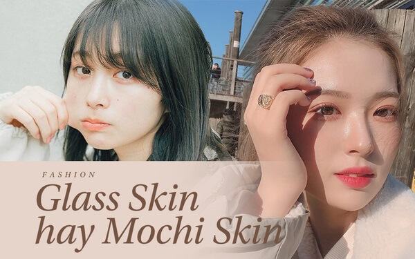 dưỡng da mochi skin của người Nhật
