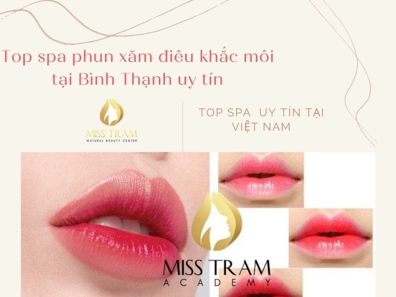 Top 10 Địa Chỉ Phun Xăm, Điêu Khắc Môi Quận Bình Thạnh Uy Tín Nhất Blog