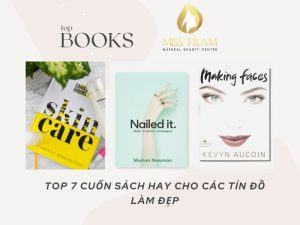 Top 7 quyển sách không thể thiếu cho các tín đồ yêu làm đẹp