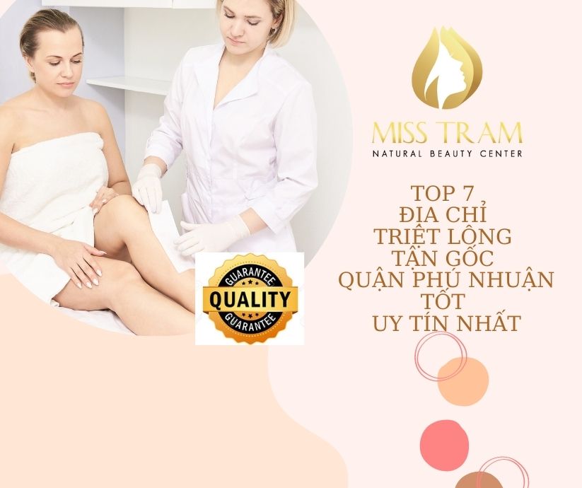 Top 7 Địa Chỉ Triệt Lông Tận Gốc Quận Phú Nhuận Tốt Uy Tín Nhất