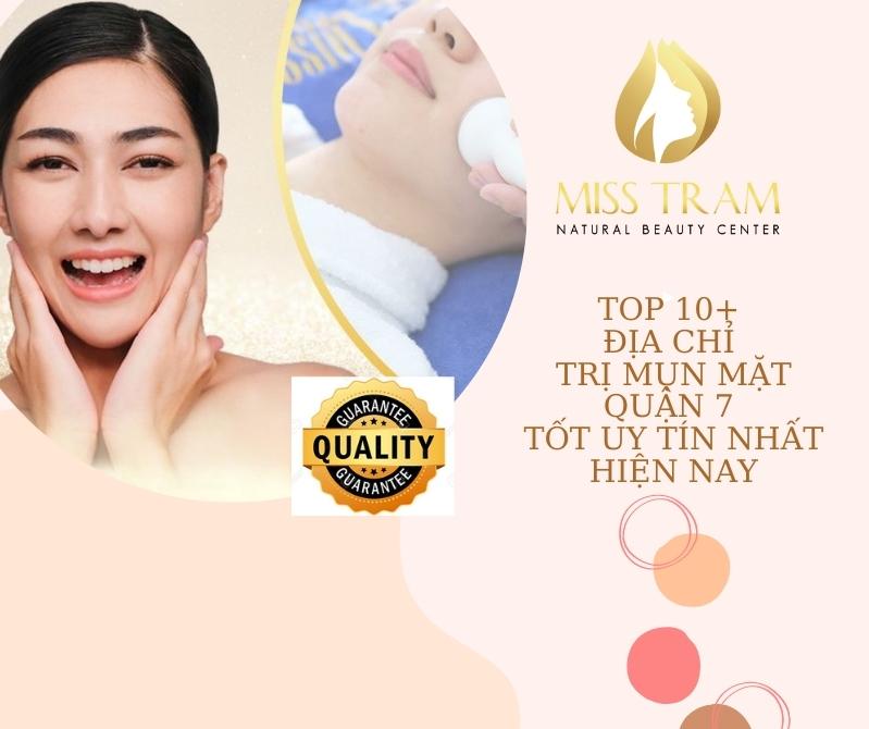 Top 10+ Địa Chỉ Trị Mụn Mặt Quận 7 Tốt Uy Tín Nhất Hiện Nay