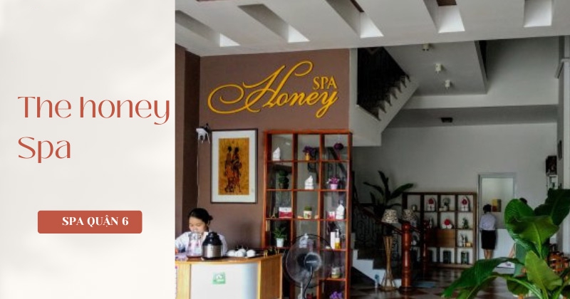 The Honey's Spa Quận 6 - dịch vụ nâng cơ trẻ hóa da uy tín, giá rẻ