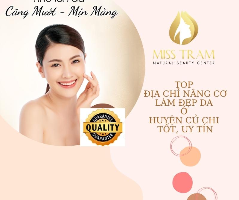 Top 7+ Địa Chỉ Nâng Cơ Làm Đẹp Da Ở Củ Chi Uy Tín Tốt Ghi nhớ