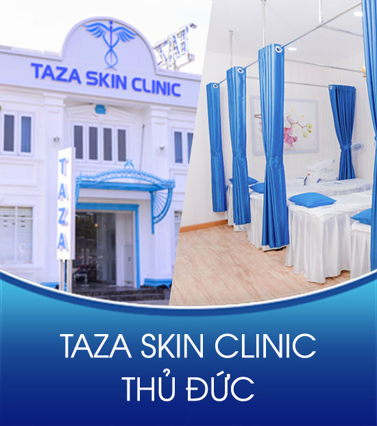 Phòng Khám Taza Skin Clinic - chuyên trị mụn mặt tại Thủ Đức được đánh giá tốt từ khách hàng