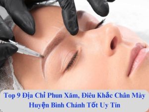 giá dịch vụ phun xăm chân mày tại bình chánh