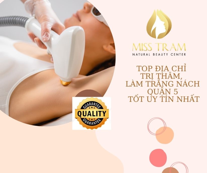 Spa trị thâm làm trắng nách tại Quận 5 uy tín