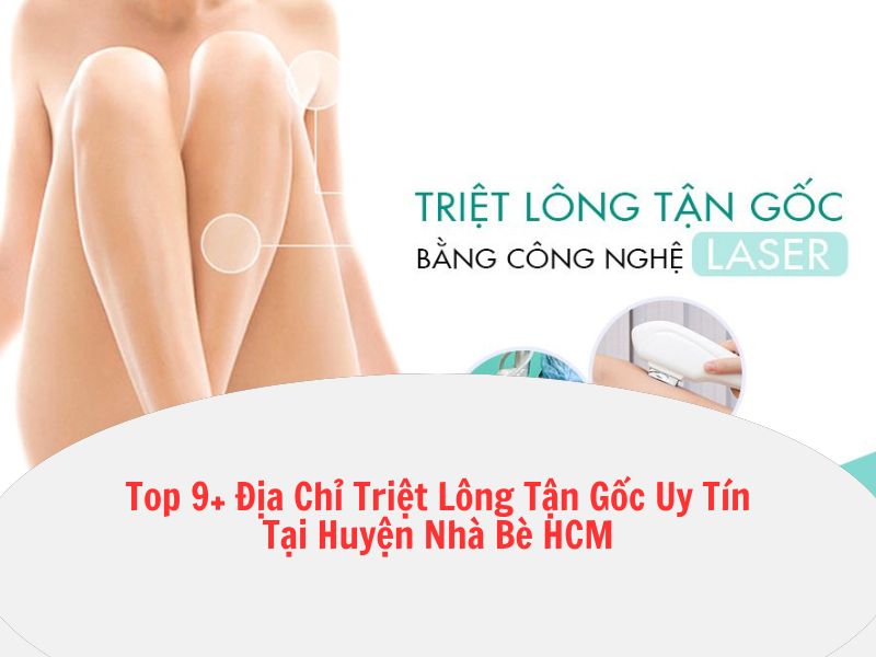 spa triệt lông tận gốc an toàn nhà bè hcm