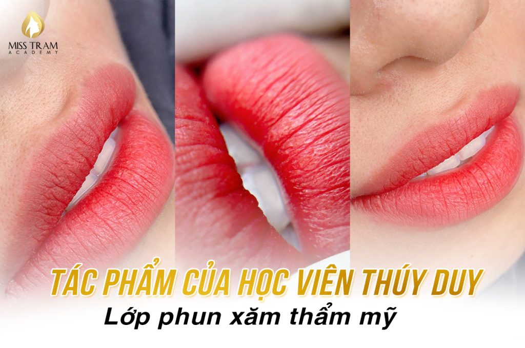 Làm Thế Nào Để Môi Sau Phun Lên Màu Bóng Mướt? Chia Sẻ Từ Miss Tram Academy Chứng nhận