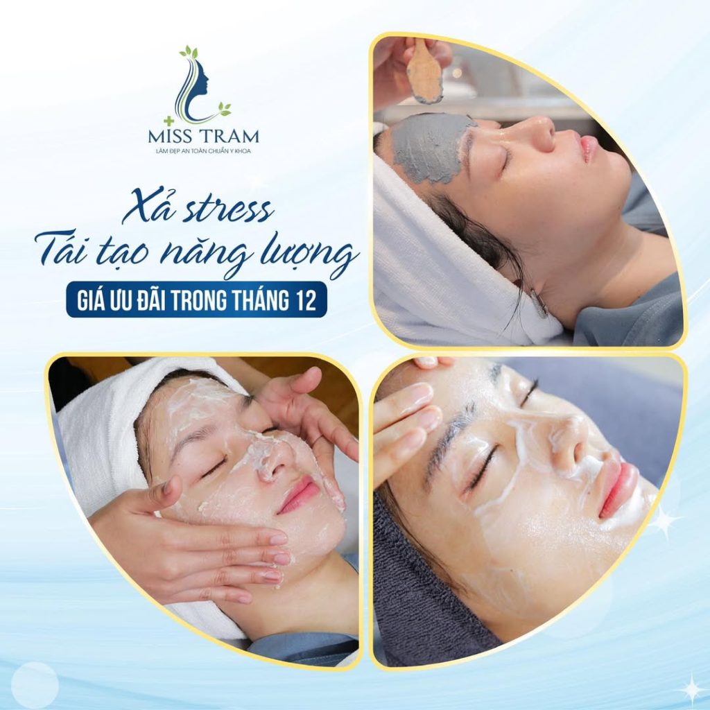 Trải Nghiệm Dịch Vụ Làm Đẹp Chất Lượng Tại Miss Trâm – Ưu Đãi Đặc Biệt Tháng 12 Chuyên gia