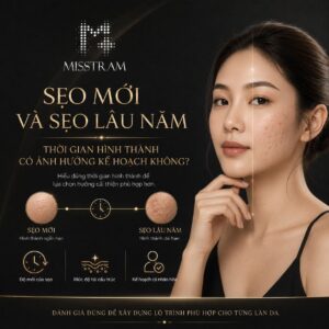Sẹo Mới Và Sẹo Lâu Năm: Thời Gian Hình Thành Có Ảnh Hưởng Kế Hoạch Không? Bạn đã nghe